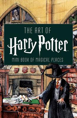 The Art of Harry Potter (Mini Book): Mini Book of Magical Places Cover Image