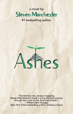 Ashes: The Bonus Edition By Steven Manchester Cover Image
