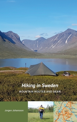 Hiking in Sweden - Mountain Routes and Gear Cover Image