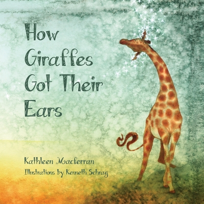 How Giraffes Got Their Ears Cover Image