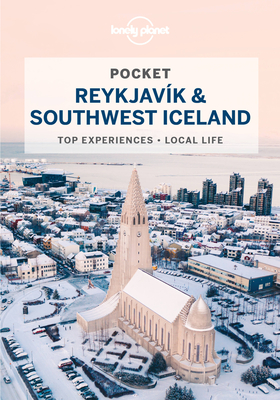 Lonely Planet Pocket Reykjavik & Southwest Iceland 4 (Pocket Guide) By Belinda Dixon, Alexis Averbuck, Carolyn Bain, Jade Bremner Cover Image