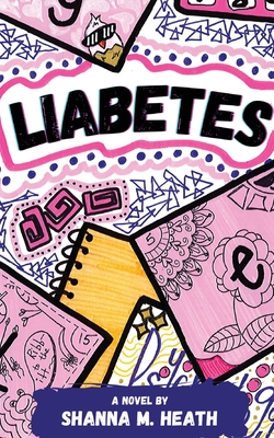 Liabetes By Shanna M. Heath Cover Image