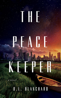 The Peacekeeper By B. L. Blanchard Cover Image