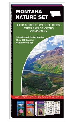 Montana Nature Set: Field Guides to Wildlife, Birds, Trees & Wildflowers of Montana