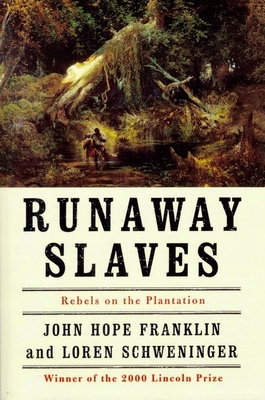 Runaway Slaves: Rebels on the Plantation Cover Image