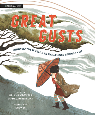 Great Gusts: Winds of the World and the Science Behind Them Cover Image