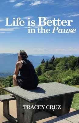 Life is Better in the Pause Cover Image