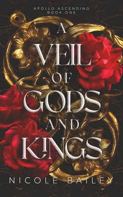 A Veil of Gods and Kings: Apollo Ascending Book 1 Cover Image