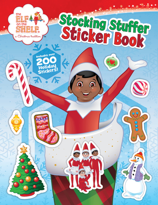 The Elf on the Shelf: Stocking Stuffer Sticker Book By  The Lumistella Company,  The Lumistella Company (Illustrator) Cover Image