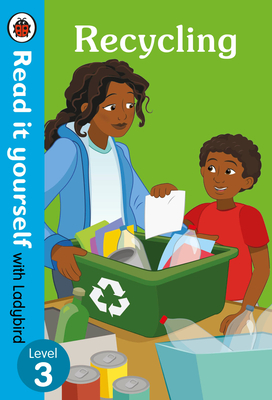 Recycling: Read it yourself with Ladybird Level 3: Level3 Cover Image