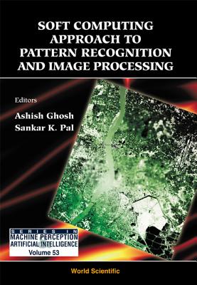 Soft Computing Approach Pattern Recognition and Image Processing ...