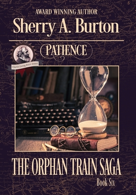 Patience (Orphan Train Saga #6)