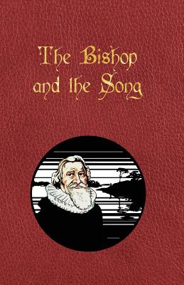The Bishop and the Song By Halvard Husefest Lunde, Lisa Myklebust Cover Image