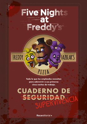Cuaderno de supervivencia / Survival Logbook (FIVE NIGHTS AT FREDDY'S) By Scott Cawthon Cover Image