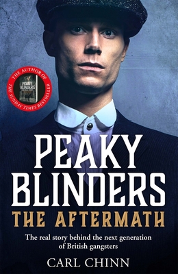 The complete story of the Peaky Blinders