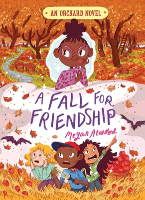 Cover for A Fall for Friendship (An Orchard Novel #3)