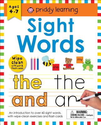 Wipe Clean Workbook: Sight Words (enclosed spiral binding): Ages 4-7; wipe-clean with pen & flash cards (Wipe Clean Learning Books) By Roger Priddy Cover Image