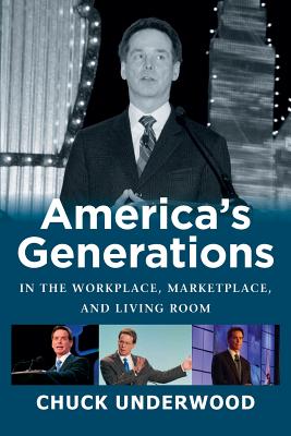 America's Generations in the Workplace, Marketplace, and Living Room Cover Image