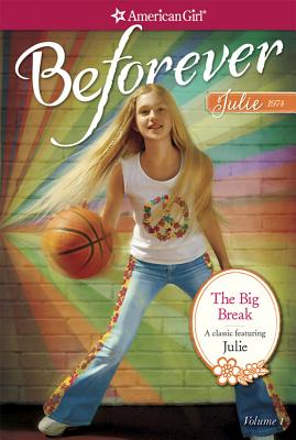 The Big Break: A Julie Classic Volume 1 Cover Image