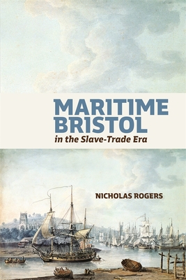 Maritime Bristol in the Slave-Trade Era Cover Image