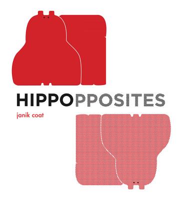 Cover for Hippopposites (A Grammar Zoo Book)