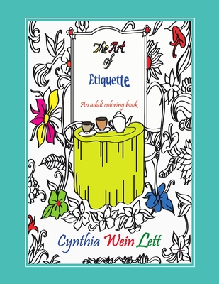 The Art of Etiquette: An adult coloring book Cover Image
