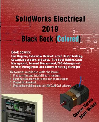SolidWorks Electrical 2019 Black Book (Colored) Cover Image
