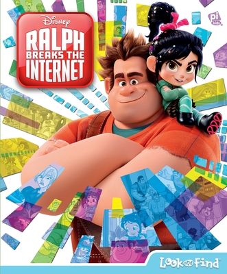 Disney Ralph Breaks the Internet: Look and Find By Pi Kids, Art Mawhinney (Illustrator) Cover Image