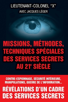 Missions, methodes, techniques speciales des services secrets au 21e siecle Cover Image
