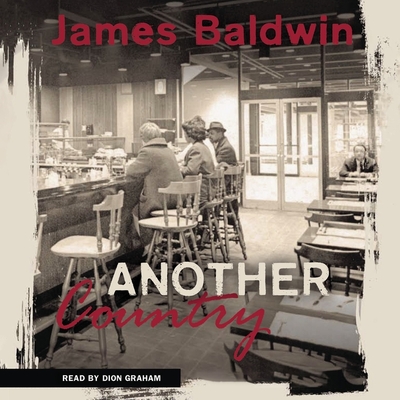 Another Country Lib/E By James Baldwin, Dion Graham (Read by) Cover Image