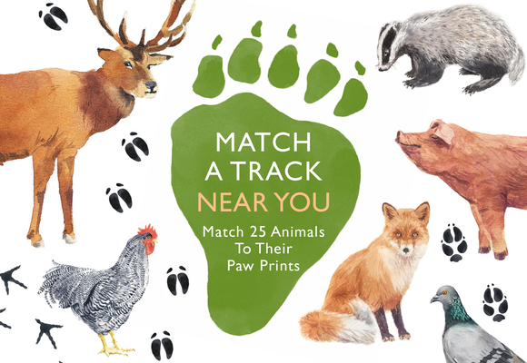 Match a Track Near You: Match 25 Animals to Their Paw Prints By Marcel George (Illustrator) Cover Image