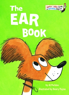 The Ear Book (Bright & Early Books(R)) By Al Perkins, Henry Payne (Illustrator) Cover Image