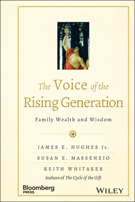 The Voice of the Rising Generation (Bloomberg) By James E. Hughes Cover Image
