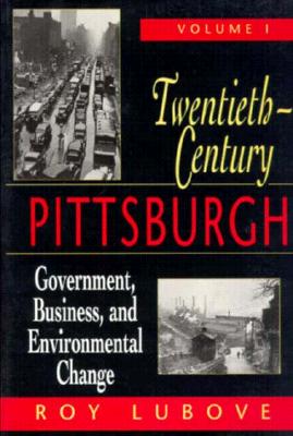 Cover for Twentieth Century Pittsburgh Volume 1