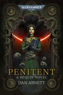 Penitent (Warhammer 40,000) By Dan Abnett Cover Image