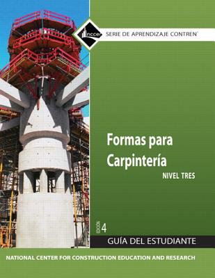 Carpentry Forms Trainee Guide in Spanish, Level 3 By Nccer Cover Image