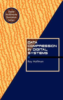 Cover for Data Compression in Digital Systems (Digital Multimedia Standards Series)