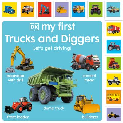 My First Trucks and Diggers: Let's Get Driving! (My First Tabbed Board Book)