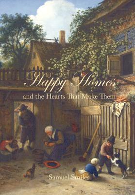 Happy Homes and the Hearts That Make Them Cover Image