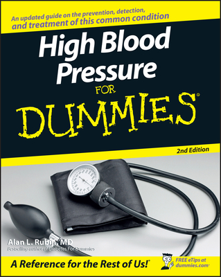High Blood Pressure for Dummies By Alan L. Rubin Cover Image