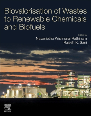 Biovalorisation of Wastes to Renewable Chemicals and Biofuels Cover Image