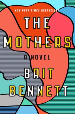 Cover Image for The Mothers: A Novel