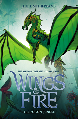 The Poison Jungle (Wings of Fire #13) Cover Image