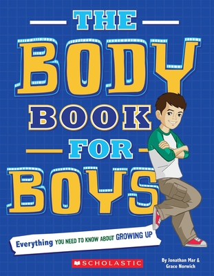 The Body Book For Boys By Rebecca Paley, Min Sung Ku (Illustrator), Ms. Grace Norwich, Jonathan Mar Cover Image