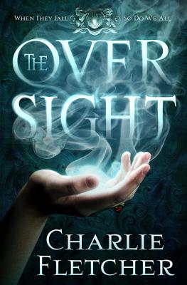 The Oversight By Charlie Fletcher Cover Image
