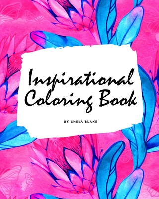 Inspirational Coloring Book for Young Adults and Teens (8x10 Coloring Book / Activity Book) Cover Image