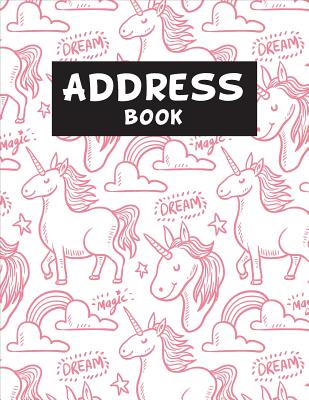 Address Book For Kids: An Alphabetical Large Address Book For Contact, Email, Mobile, Birthday - Pink Cute Unicorn Notebook Cover Image