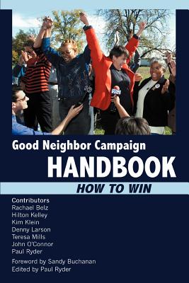 Good Neighbor Campaign Handbook: How to Win Cover Image