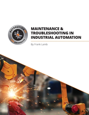 Maintenance and Troubleshooting in Industrial Automation Cover Image