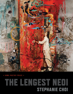The Lengest Neoi (Iowa Poetry Prize) Cover Image